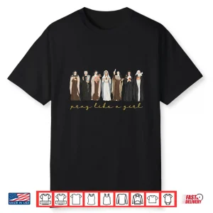 Catholic Saint Pray Like A Girl Women Religious Christian Shirt