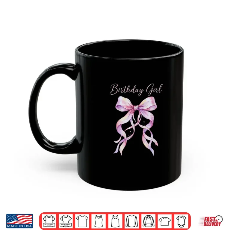 Mug Coquette Birthday Girl Pink Watercolor Bow Aesthetic Shirt