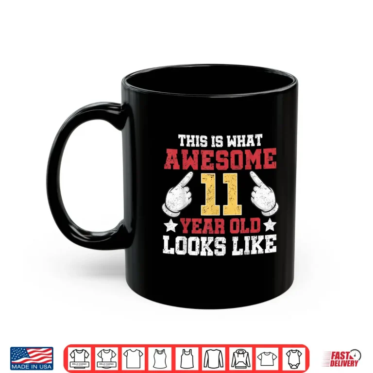 Mug This is What an Awesome 11 Year Old Looks Like 11th Birthday Shirt