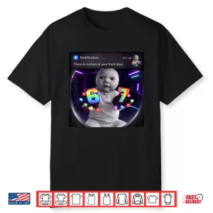 Funny Ai Baby Gloves Led 67 Motion At Your Front Door Meme Shirt