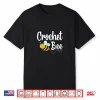 Bumblebee Graphic Professional Crocheting Funny Bee Graphic Shirt