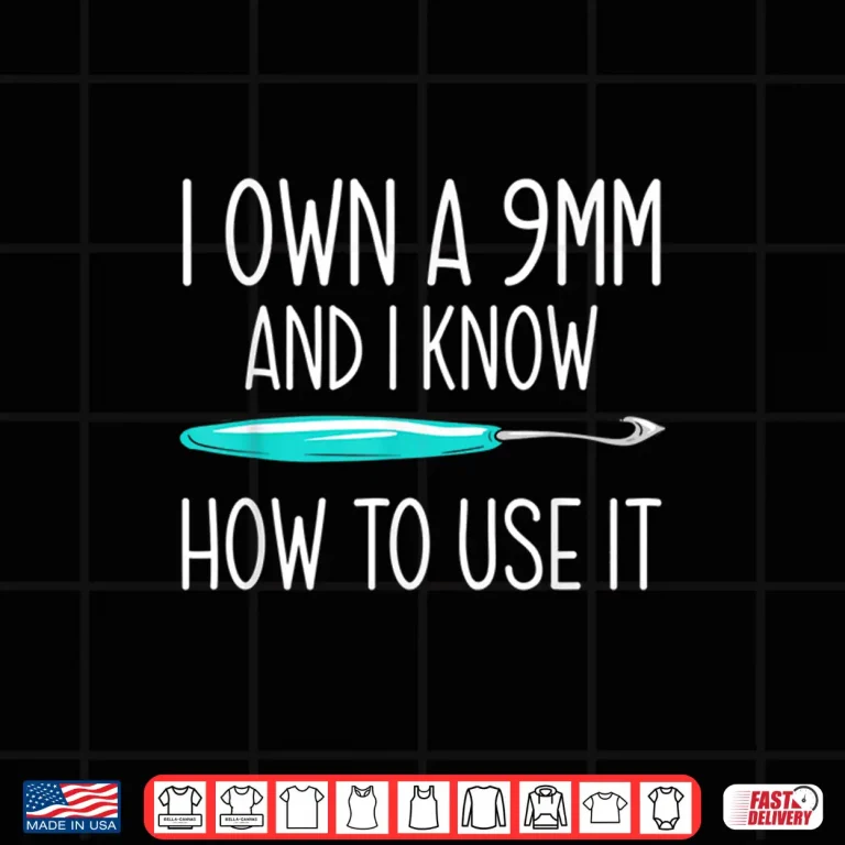 Design Nine Millimeter Hook Crochet Yarn Crocheter Professional Humor Shirt