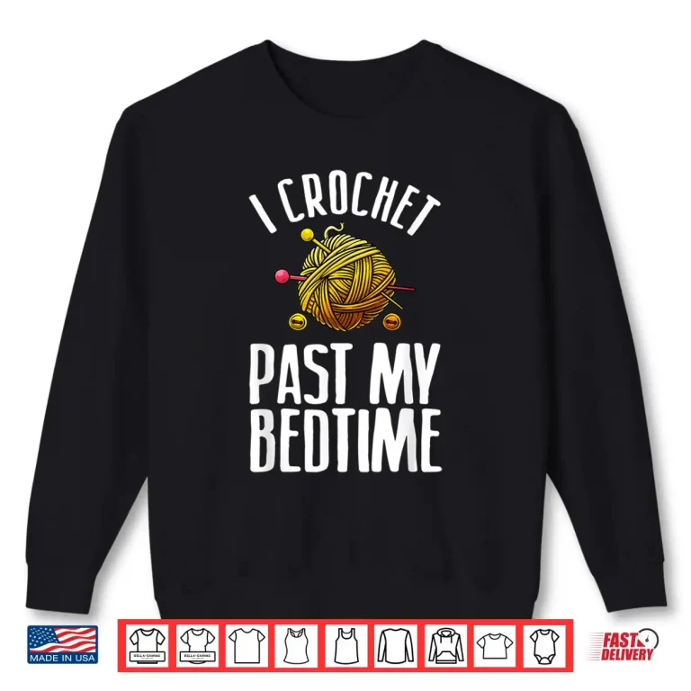 Sweatshirt Professional Quilting Design Crocheter Cool Crocheting Gift Shirt