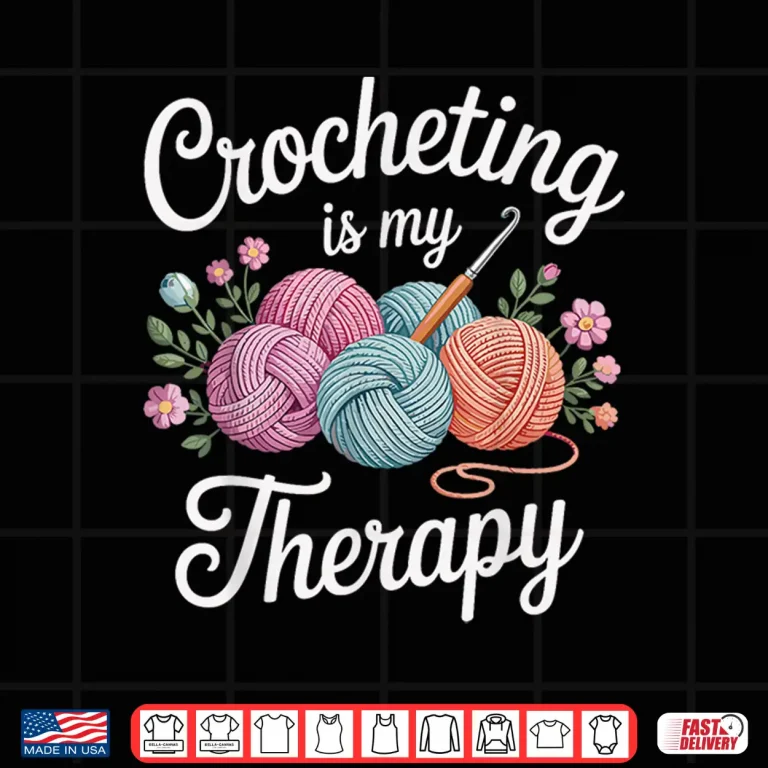 Design Professional Therapy Design Crocheting Funny Crochet Crocheter Shirt