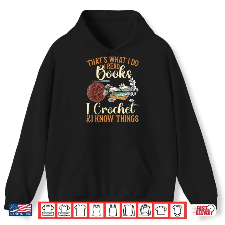 Hoodie Reading Books Professional Crocheter Crochet Graphic Apparel Shirt