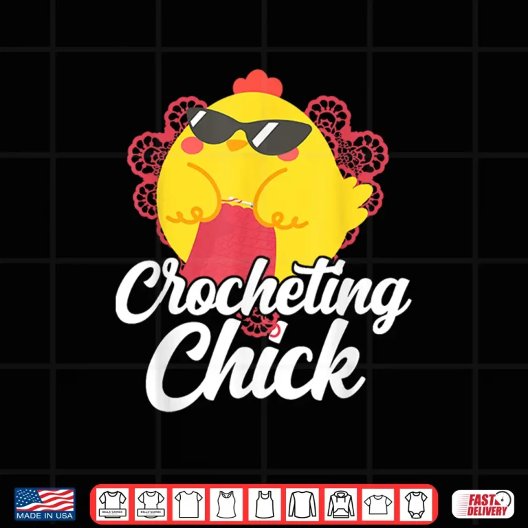 Design Chicken Graphic Crocheting Chick Animal Professional Humor Shirt