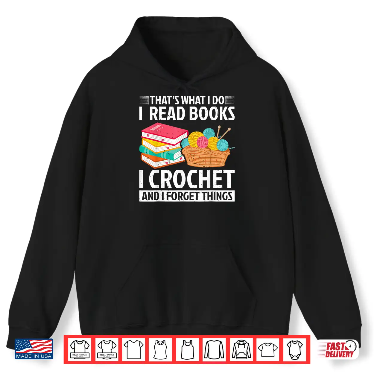 I Read Books Crochet Forget Things Crochet Professional Statement Shirt I Read Books Crochet Forget Things Crochet Professional Statement Shirt