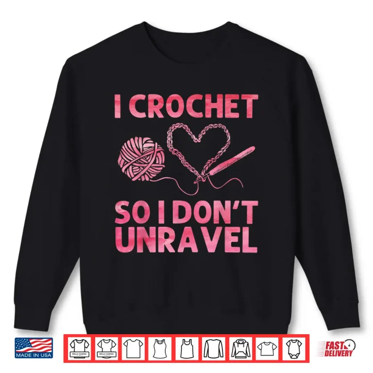 Sweatshirt Professional Art Crochet Crocheting Lovers Crocheter Modern Humor Shirt