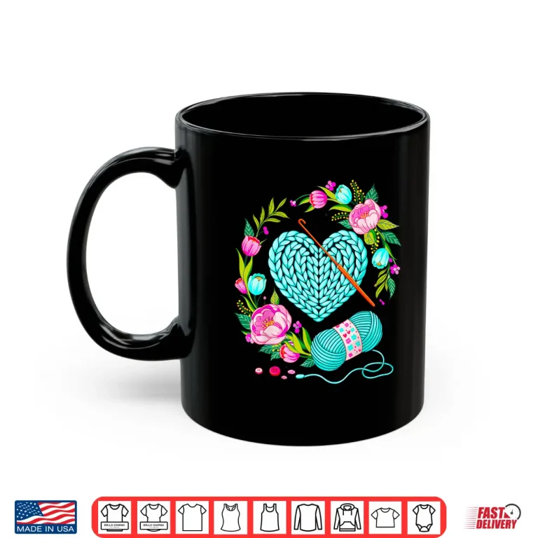 Mug Yarn Heart Love Crochet Crocheting Crocheter Professional Graphic Shirt