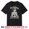 Ive Been Crocheting Since The Nineteen Hundreds Crocheting Humor Shirt