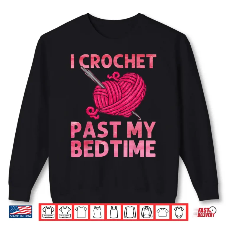 Sweatshirt Professional Art Crocheter Crochet Lover Modern Graphic Apparel Shirt