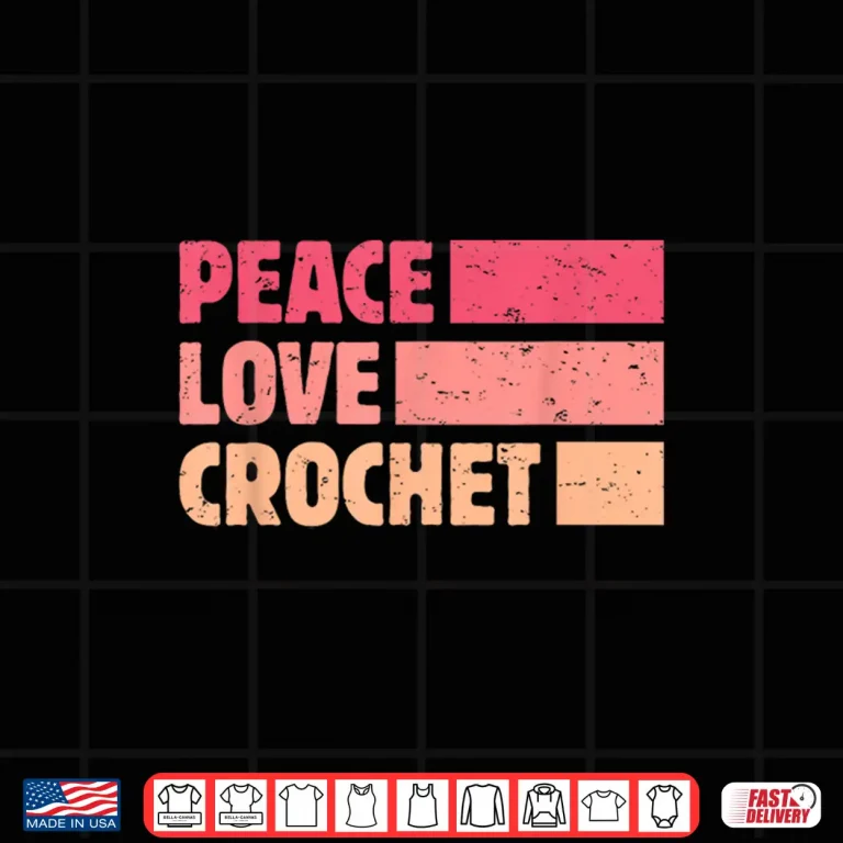 Design Peace Love Professional Chrocheting Modern Humor Funny Shirt