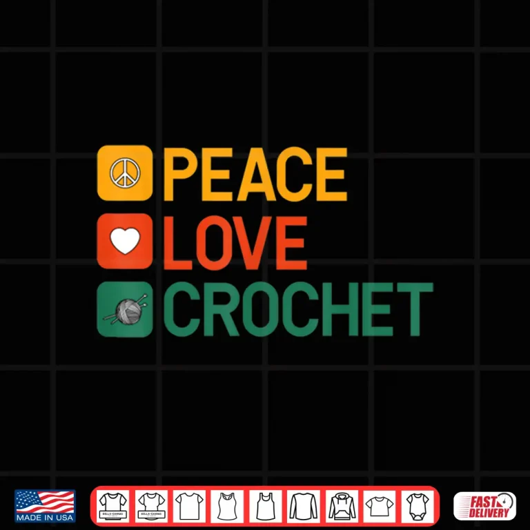 Design Professional Minimalist Peace Love Crochet Modern Graphic Apparel Shirt