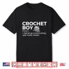 Boy Definition Professional Crochet Crocheting Modern Graphic Apparel Shirt