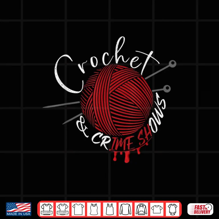 Design Crafter True Crime Crochet and Crimes Shows Professional Humor Shirt