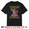 Just So We Are Clear Yarn Is Mine Dragon Colorful Eggs Shirt
