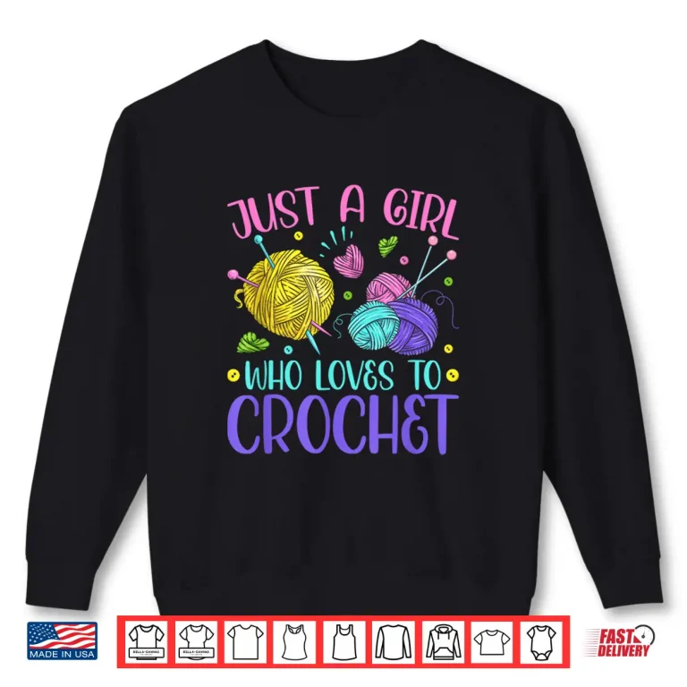 Sweatshirt Just A Person Who Loves To Crochet Yarn Knitting Crocheting Shirt