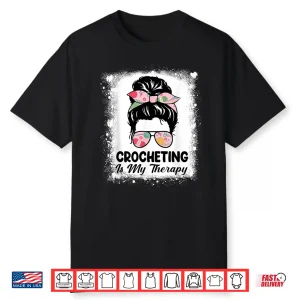 Professional Therapy Design Crocheter Crocheting Crochet Lover Shirt