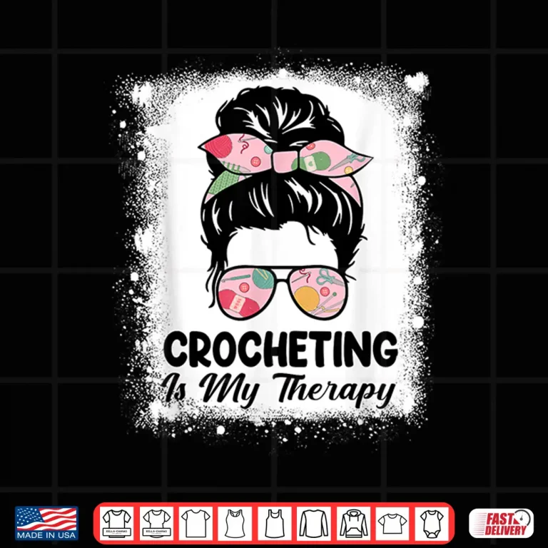 Design Professional Therapy Design Crocheter Crocheting Crochet Lover Shirt