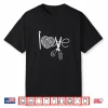 Crochet Love Crochet Heart Yarn Knitting I Love Crochet Shirt