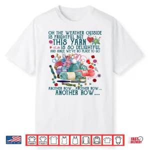 Funny Another Row Crocheting Knitting And Yarn Lover Tshirt Shirt