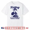 Knitting Because Punching People Is Wrong Shirt