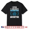 Knitting Shirt Sarcastic Knitting Saying Funny Knitter Shirt