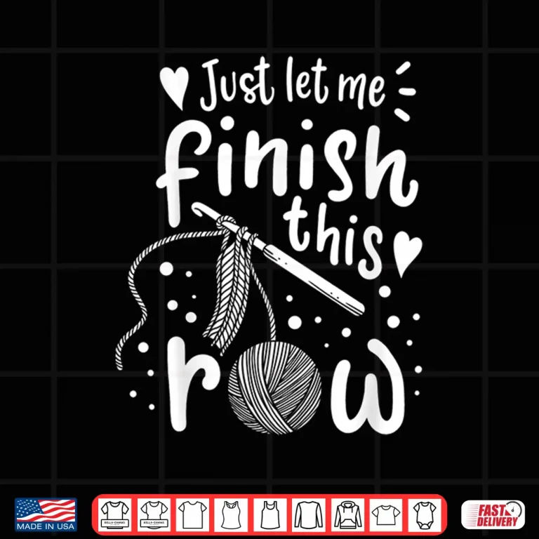 Design Knitting Crocheting Yarn Funny Shirt
