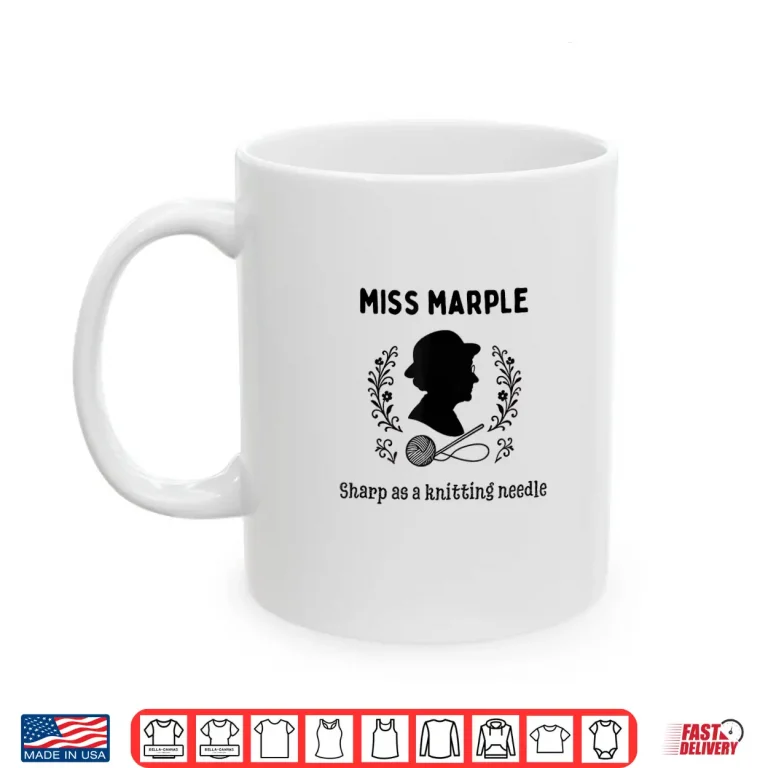 Mug Miss Marple Sharp as a Knitting Needle Shirt