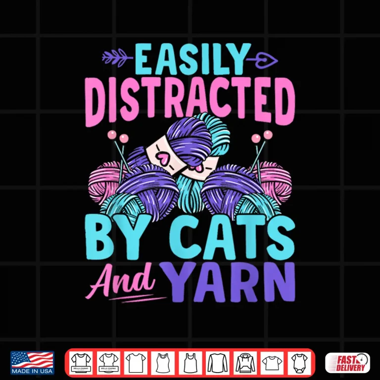 Design Distracted By Cats Crocheter Crochet Knitting Crafter Graphic Shirt