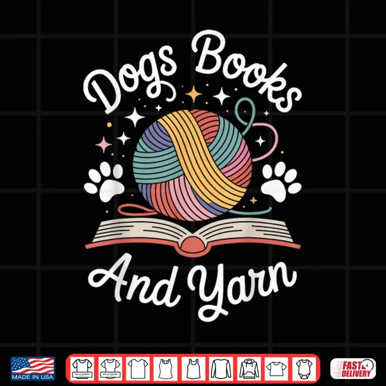 Design Dogs Books And Yarn Knitter Professional Knitting Humor Shirt