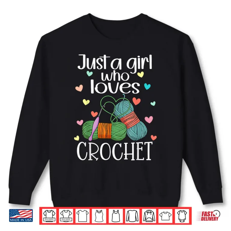 Sweatshirt Just A Person Who Loves Crochet Yarn Knitting Humor Shirt