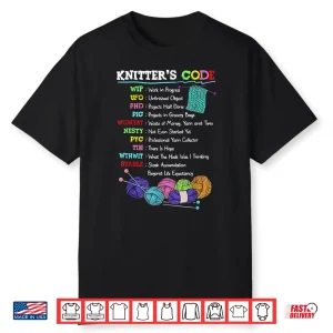 Knitters Code Professional Knitting Crocheting Sewer Sewing Lover Shirt