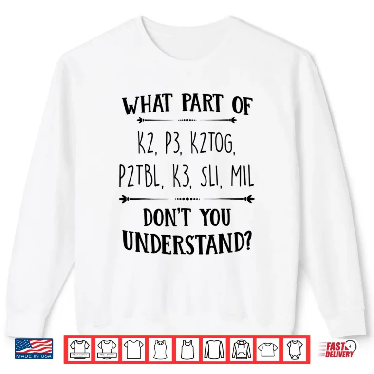 Sweatshirt Lovers Understand Saying Knitting Knit Yarn Gift Apparel Shirt