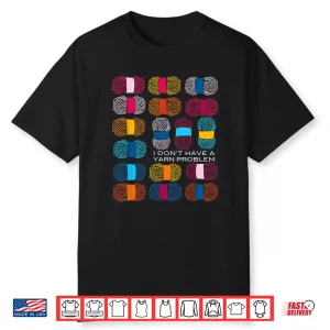 Professional Gift Yarn Collecting Knitting Crocheting Modern Shirt