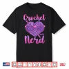 Professional Nerd Design Crochet Crocheting Modern Graphic Apparel Shirt
