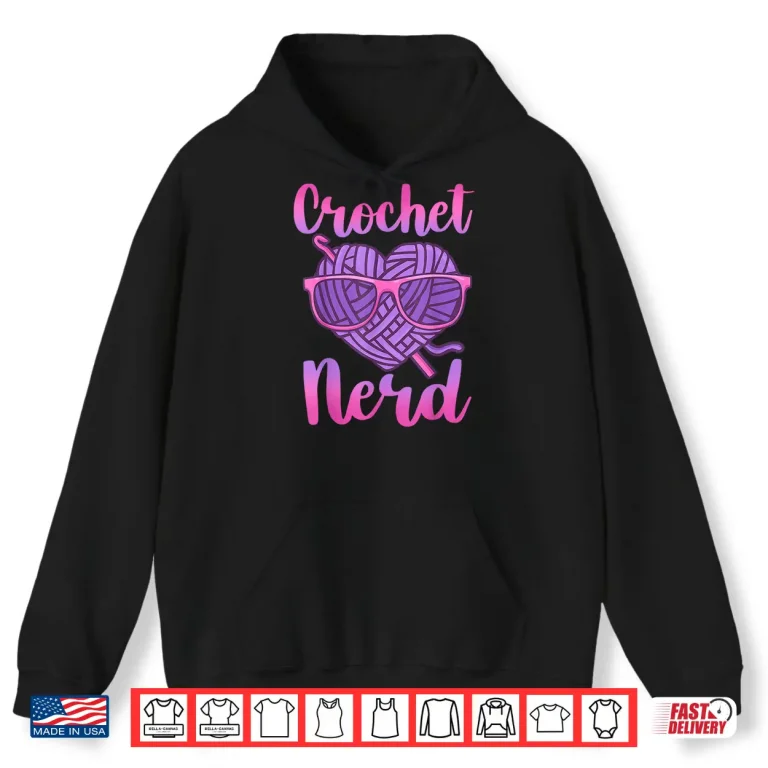 Hoodie Professional Nerd Design Crochet Crocheting Modern Graphic Apparel Shirt