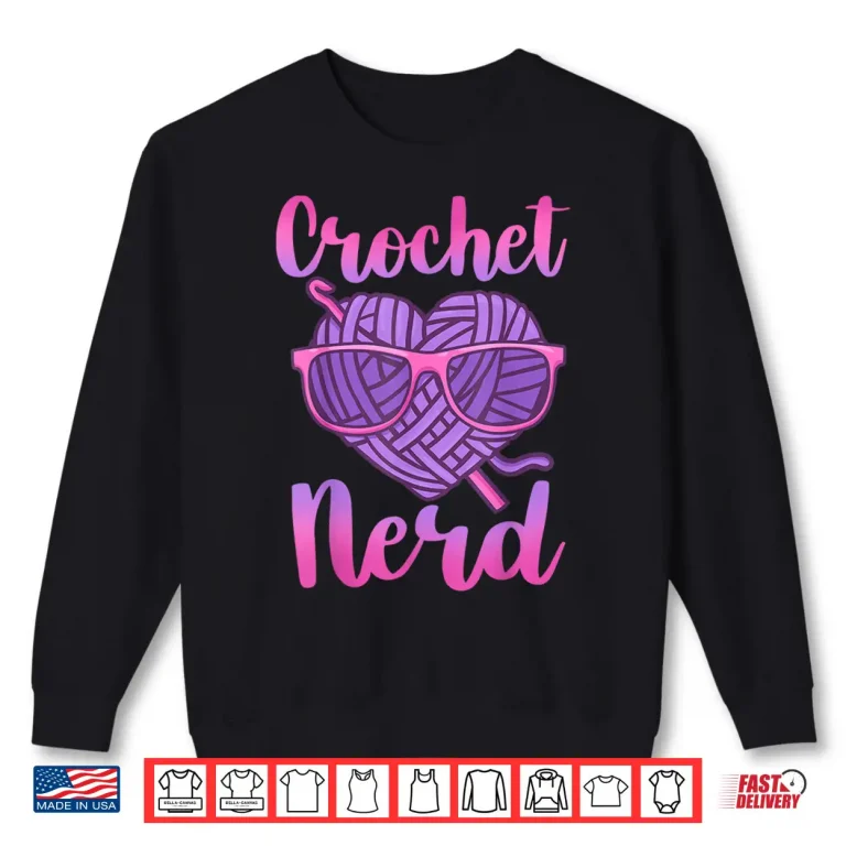 Sweatshirt Professional Nerd Design Crochet Crocheting Modern Graphic Apparel Shirt