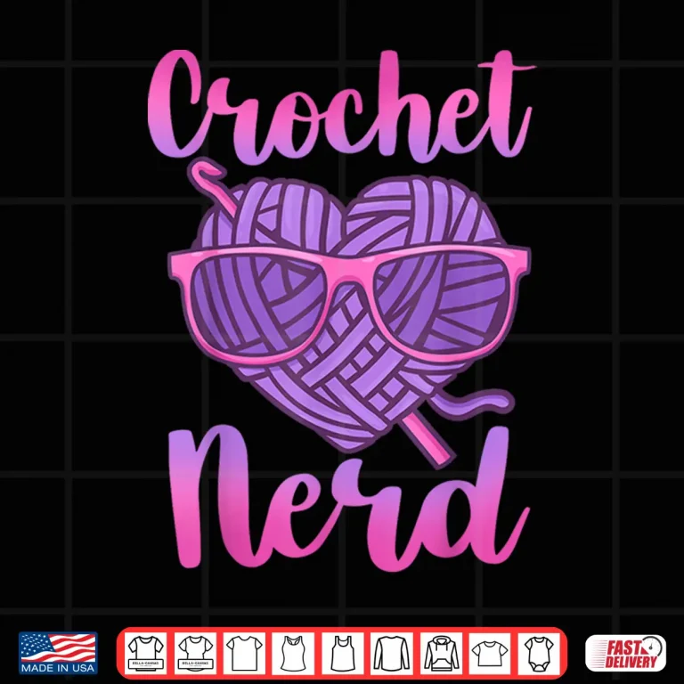 Design Professional Nerd Design Crochet Crocheting Modern Graphic Apparel Shirt