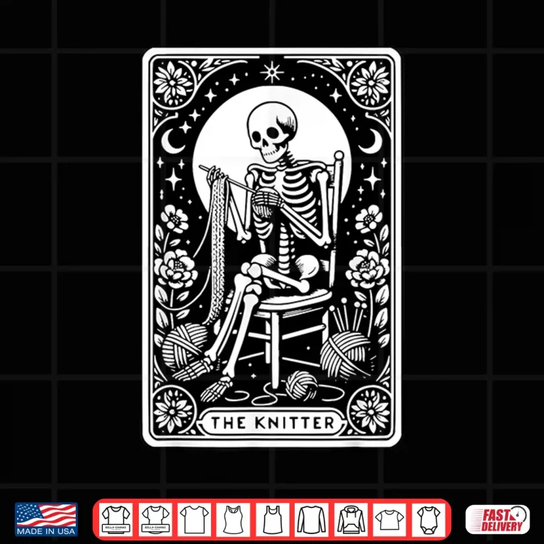Design The Knitter Tarot Card Skeleton Knitting Crochet Lover Humor Shirt