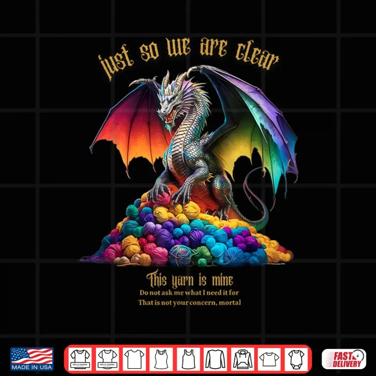 Design Yarn Is Mine Dragon Knitting Craft Lover Humor Funny Shirt