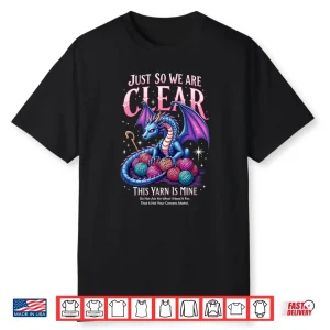 Dragon Yarn Hoarder Knitting And Crochet Professional Humor Shirt