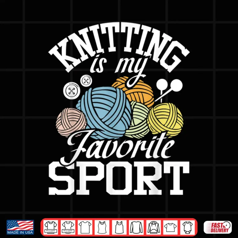 Design Favorite Sport Professional Knitting Knitter Crocheting Graphic Shirt