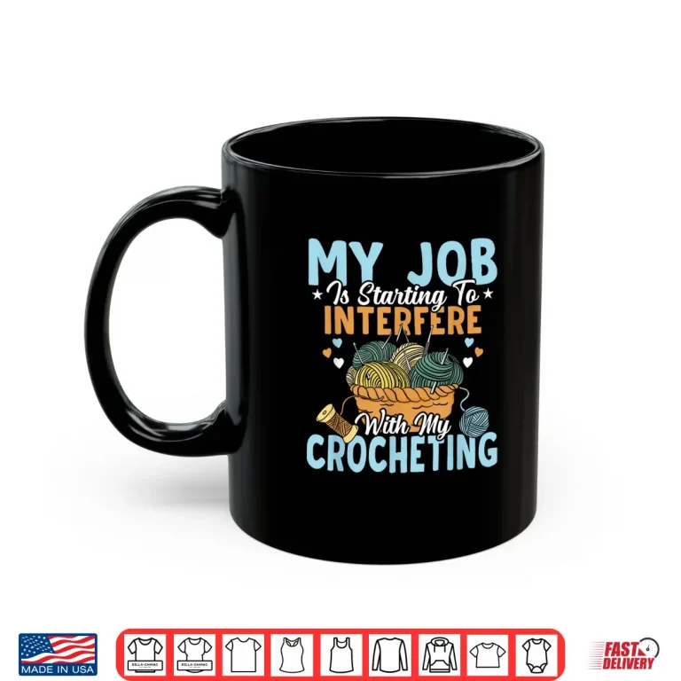 Mug Professional Expert Crocheter Job Crochet Knitting Crafting Shirt