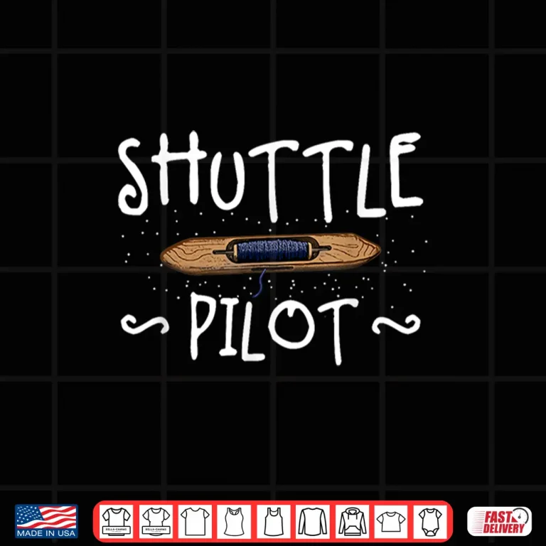 Design Shuttle Pilot Hand Weaving Knitting Crocheting Weavers Shirt