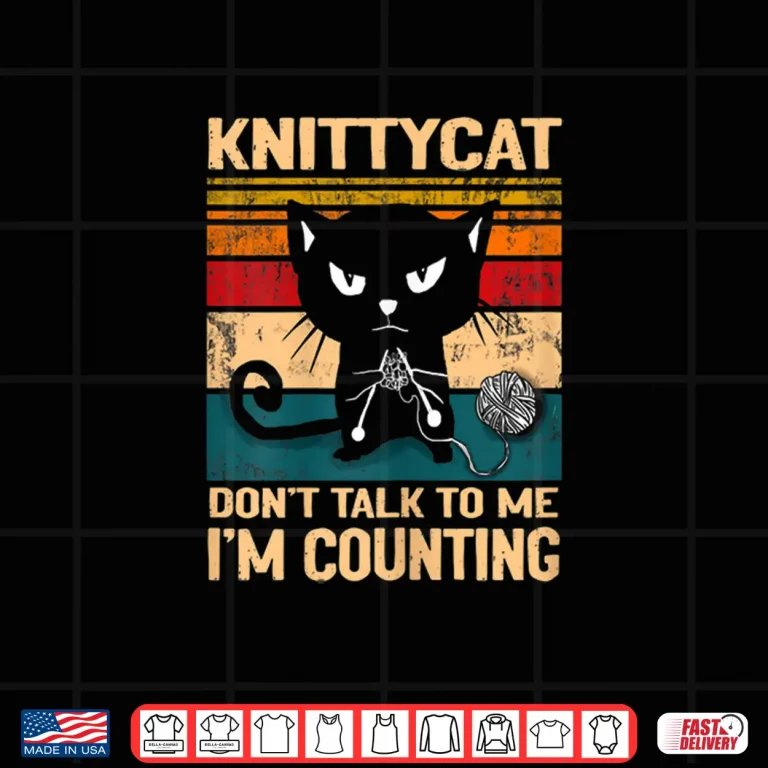 Design Black Cat Dont Talk To Me Im Counting Knitting Lover Knit Shirt