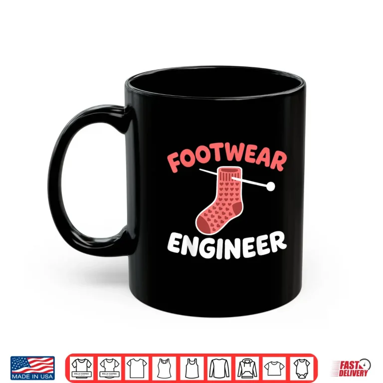Mug Footwear Engineer Knitting Socks Yarn Lover Professional Humor Shirt