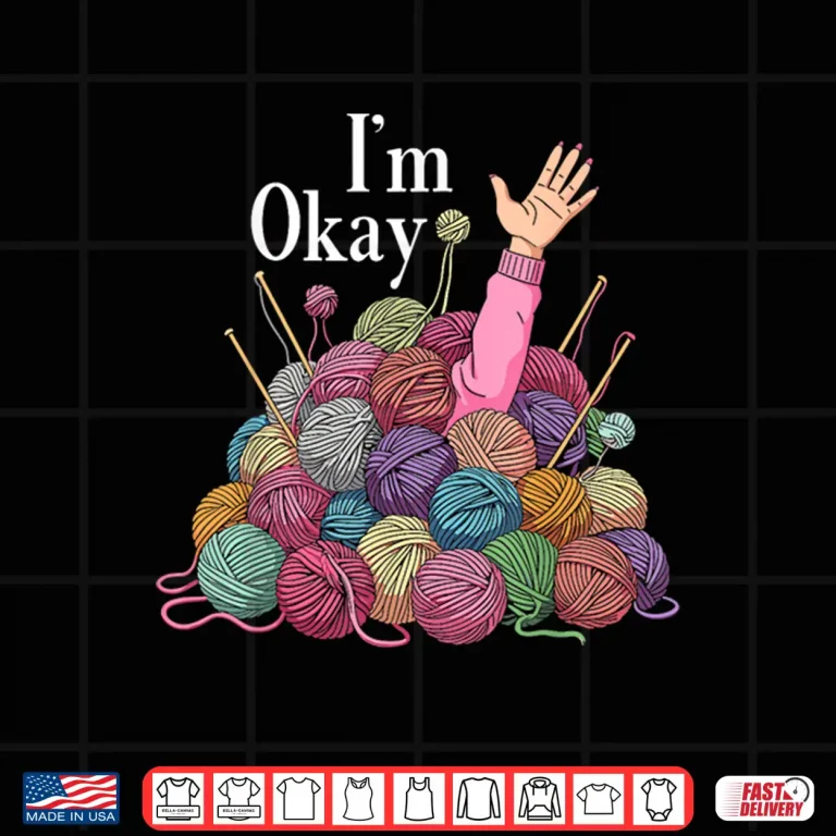 Design Im Okay Yarn Crochet Professional Humor Funny Knitting Shirt