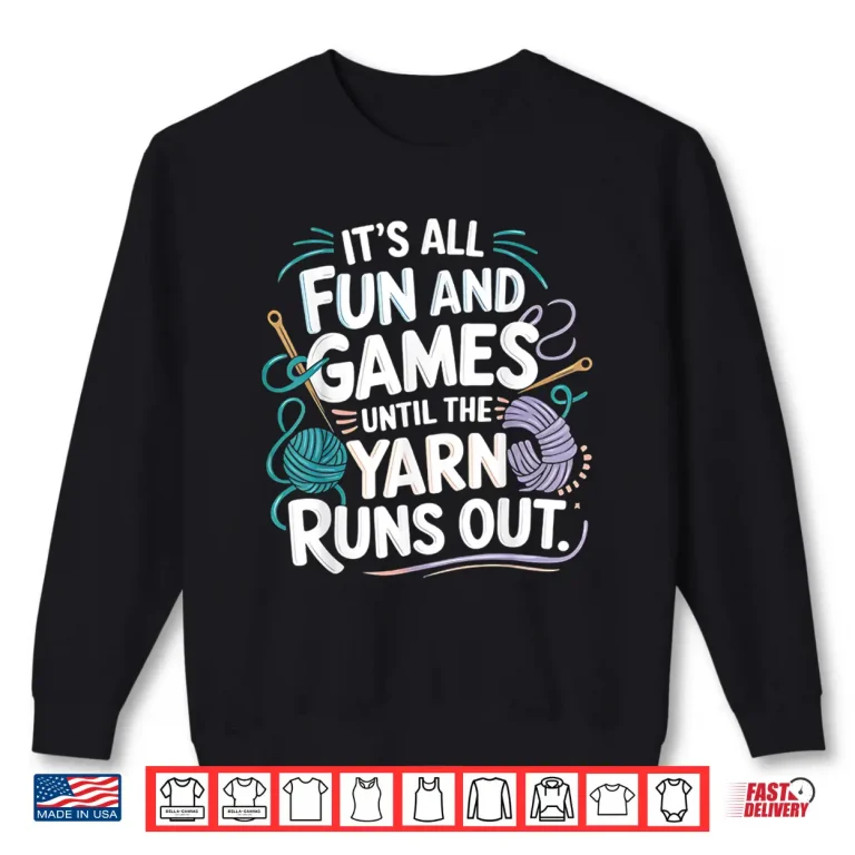 Sweatshirt Parent Identity Joke Knitting Yarn Crochet Lover Humor Shirt