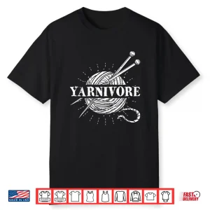 Professional Needlework Yarnivore Knitting Knitter Crocheting Shirt